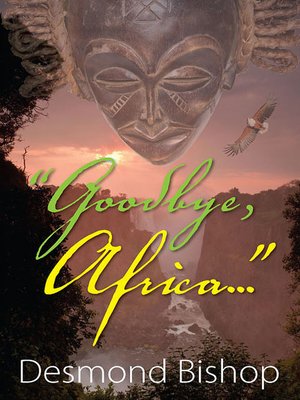 cover image of Goodbye, Africa